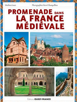 Promenades dans la France médiévale