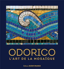 Odorico, l'art de la mosaïque
