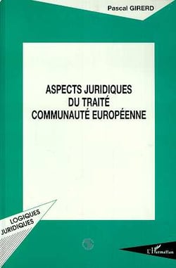 Aspects juridiques du traite communaute europeenne