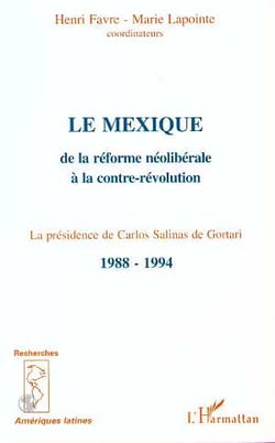 Le mexique de la réforme néolibérale a la contre-révolution 1988-1994