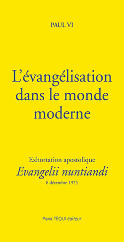 L'évangelisation dans le monde moderne : exhortation apostolique Evangelii nuntiandi