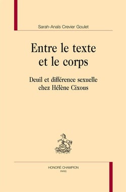 Entre le texte et le corps - deuil et différence sexuelle chez hélène cixous