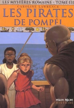 Les mystères romains Tome 3 : les pirates de Pompéi