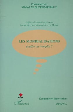 LES MONDIALISATIONS : gouffre ou tremplin ?