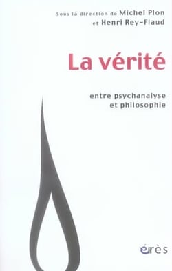 La vérité entre psychanalyse et philosophie