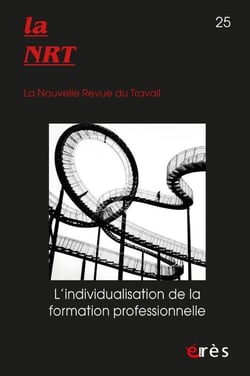 Nouvelle Revue du Travail n.25 : L'individualisation de la formation professionnelle