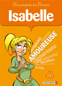 L'Encyclopédie des prénoms - Tome 04 : Isabelle