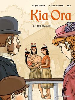 Kia Ora - Tome 02 : Zoo humain