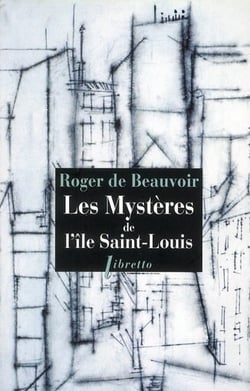 Les mystères de l'île saint Louis - chroniques de l'hôtel Pimodan