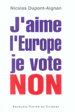 J'aime l'Europe je vote Non