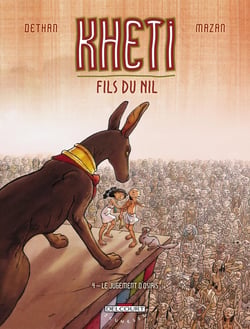 Khéti, fils du Nil Tome 4 - le jugement d'Osiris
