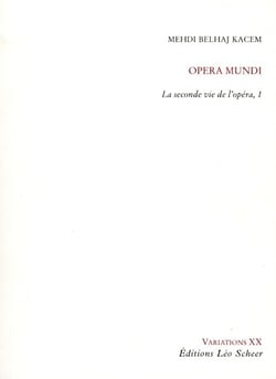 La seconde vie de l'opéra Tome 1 - opéra mundi