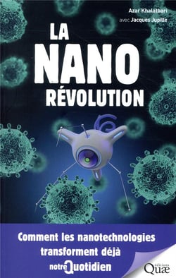 La nanorévolution - comment les nanotechnologies transforment déjà notre quotidien