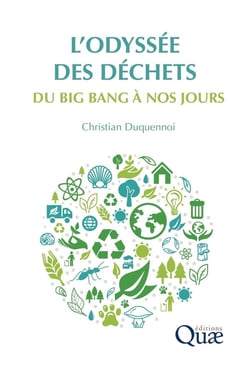 L'odyssée des déchets : Du Big Bang à nos jours