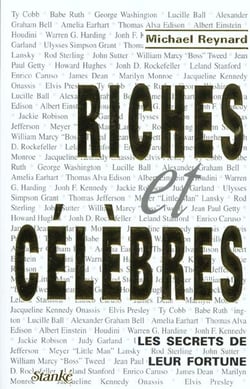 Les gens riches et celebres - les secrets de leur argent