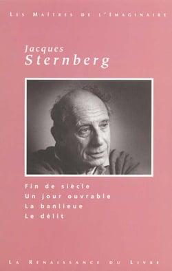 Oeuvres choisies - fin de siecle - un jour ouvrable - la banlieue - le delit