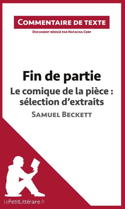 Fin de partie de Beckett : le comique de la pièce, sélection d'extraits