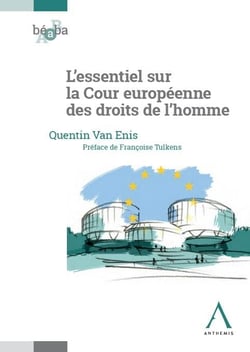 L'essentiel sur la cour européenne des droits de l'homme
