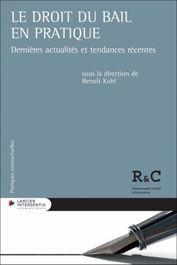 Le droit du bail en pratique : Dernières actualités et tendances récentes