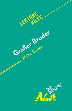 Großer Bruder : von Mahir Guven