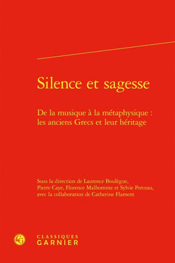 Silence et sagesse : De la musique à la métaphysique : les anciens Grecs et leur héritage