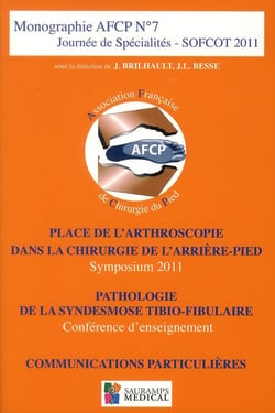 Monographie AFCP Tome 7 : journée de spécialités - SOFCOT 2011