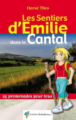 Les sentiers d'Emilie : dans le Cantal