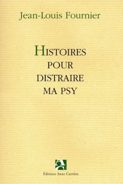 Histoires pour distraire ma psy
