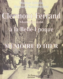Clermont-ferrand a la belle epoque