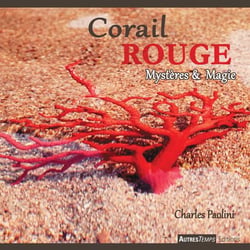 Corail Rouge Mystere & Magie