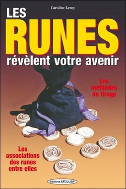 Les runes révèlent votre avenir - les méthodes de tirage, les associations des runes entre elles