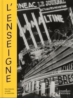 L'enseigne - une histoire visuelle et matérielle