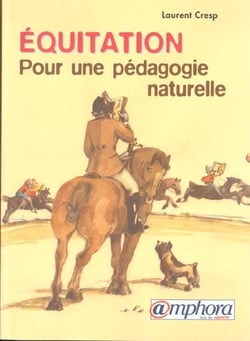 Equitation - une pedagogie naturelle
