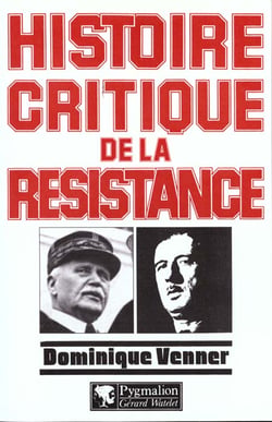 Histoire critique de la resistance