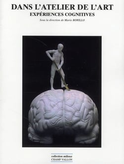 Dans l'atelier de l'art - expériences cognitives