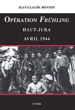 Opération Frühling : Haut-Jura, avril 1944