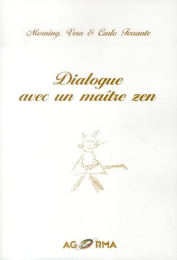 Dialogue avec un maître zen