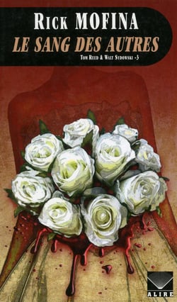 Tom Reed & Walt Sydowski Tome 3 : le sang des autres
