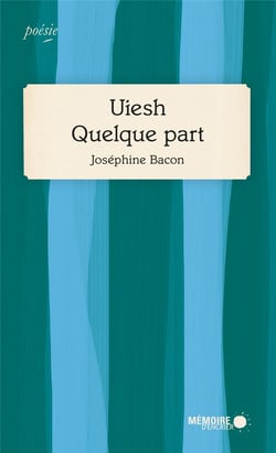 Uiesh, quelque part