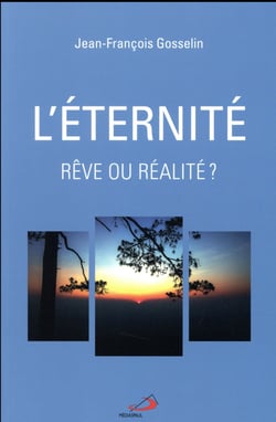 La vie éternelle pourquoi pas