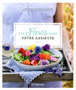 Des fleurs dans votre assiette