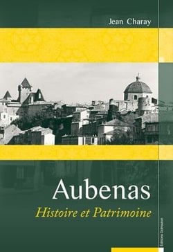 Aubenas - histoire et patrimoine
