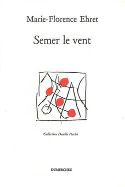 Semer le vent