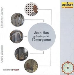 Jean mas ou le triomphe de l'émergence
