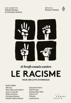 11 brefs essais contre le racisme - pour une lutte systémique