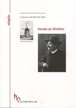 Déodat de séverac ou le chantre du midi