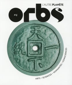 Orbs 4 : les racines du futur