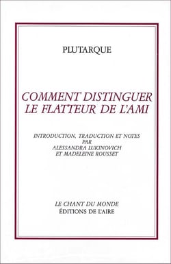 Comment distinguer le flatteur de l'ami