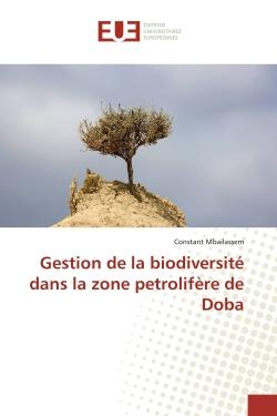 Gestion de la biodiversité dans la zone pétrolifère de Doba