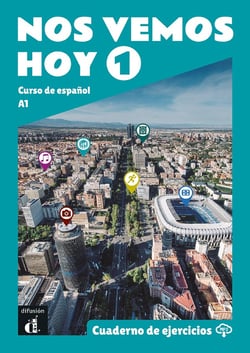 Nos vemos hoy 1 : espagnol - cahier d'exercices - A1